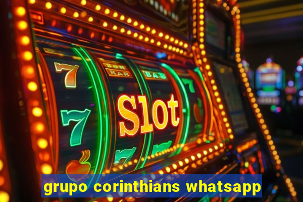 grupo corinthians whatsapp